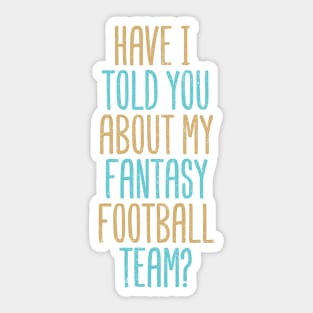 Fantasy Football Bragger Sticker